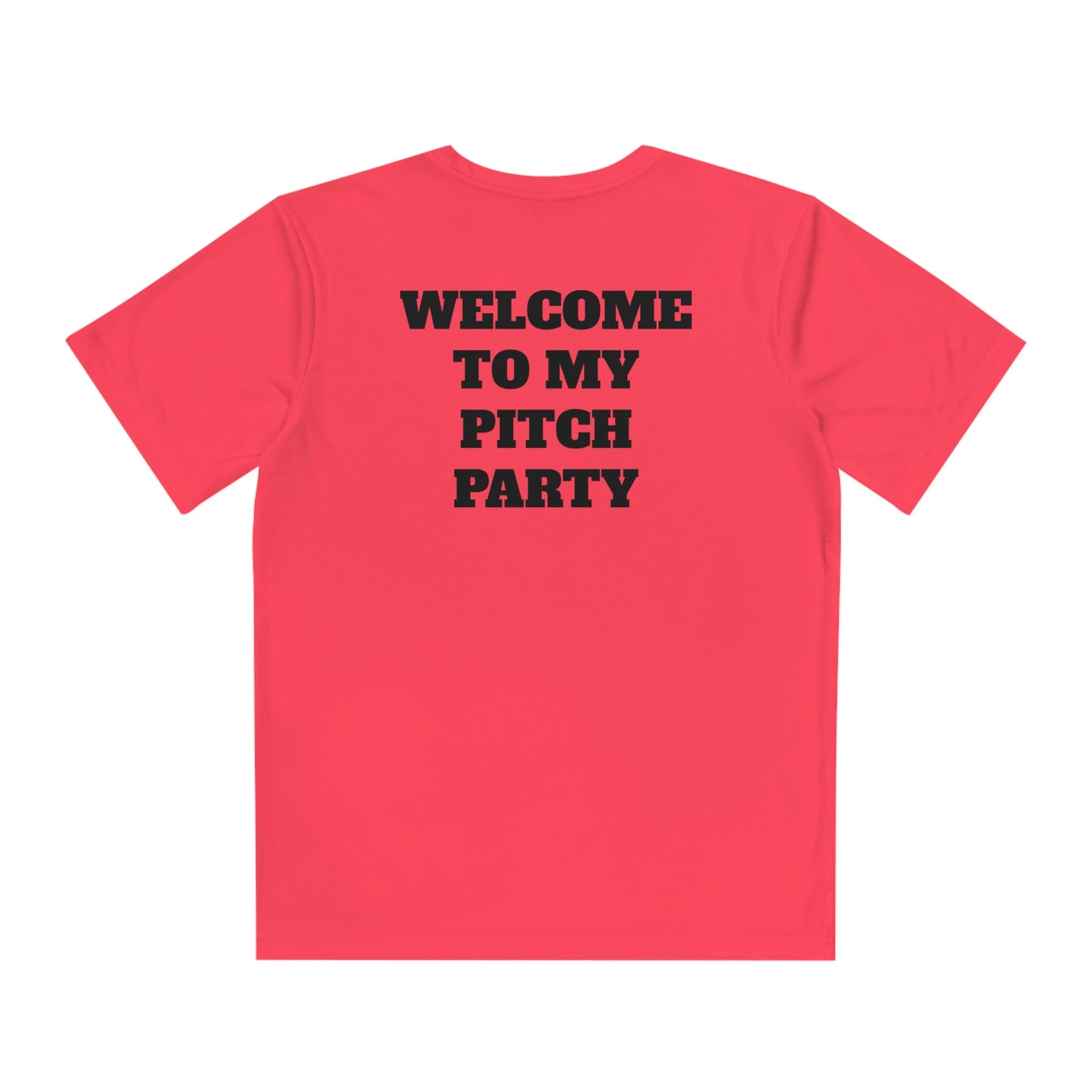 WELCOME TO MY PITCH PARTY Youth Athletic T-Shirt (Unisex)