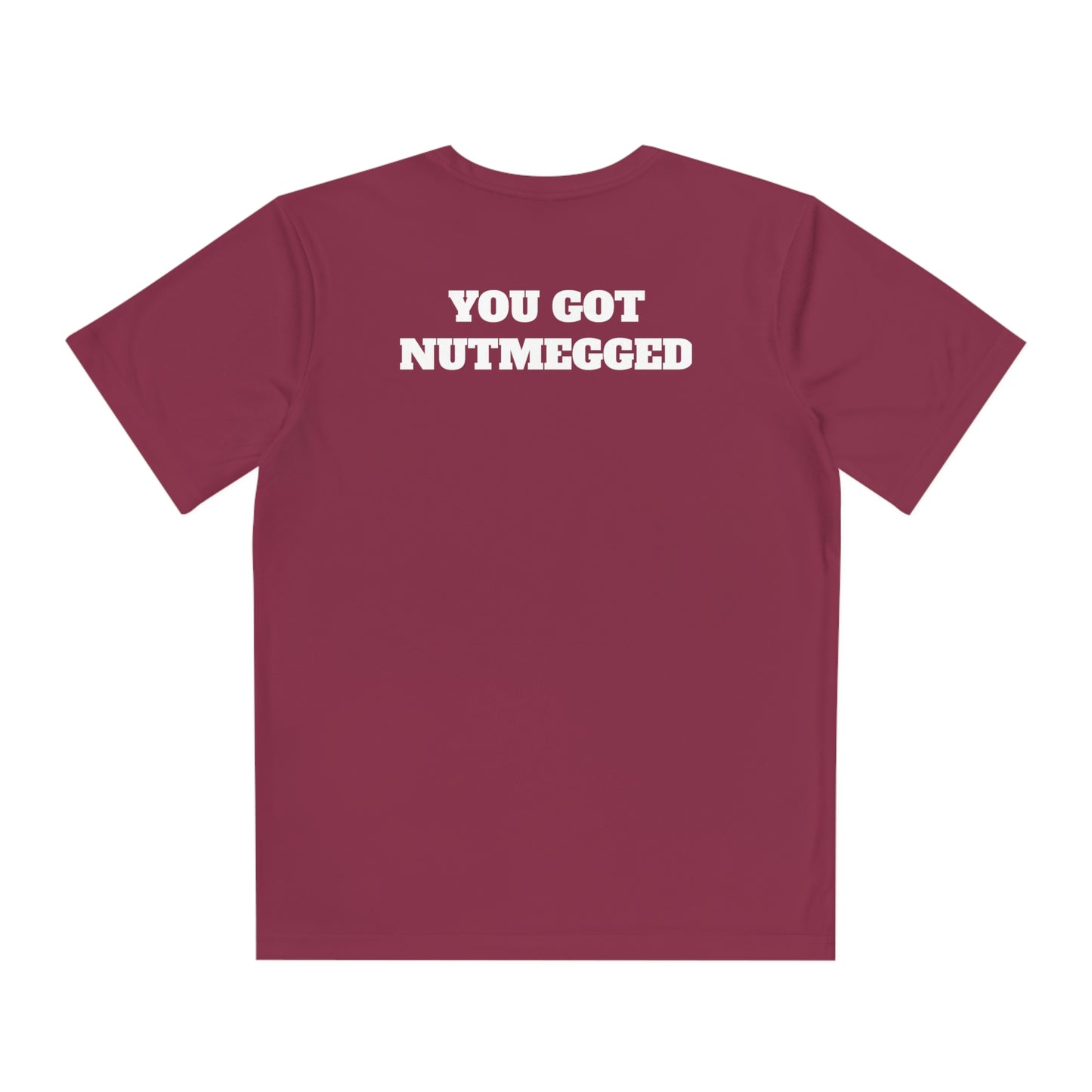 YOU GOT NUTMEGGED Youth Athletic T-Shirt (Unisex)