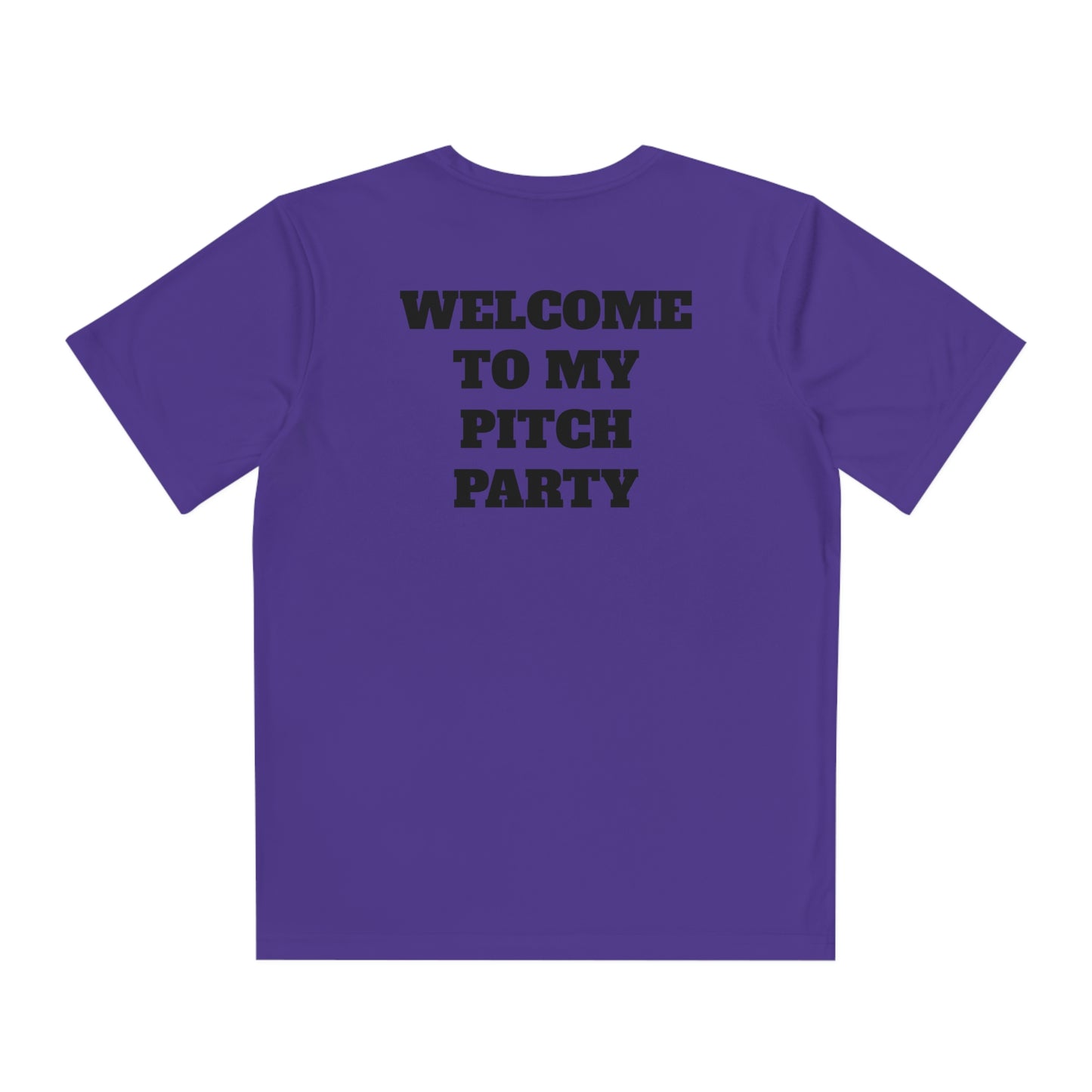 WELCOME TO MY PITCH PARTY Youth Athletic T-Shirt (Unisex)