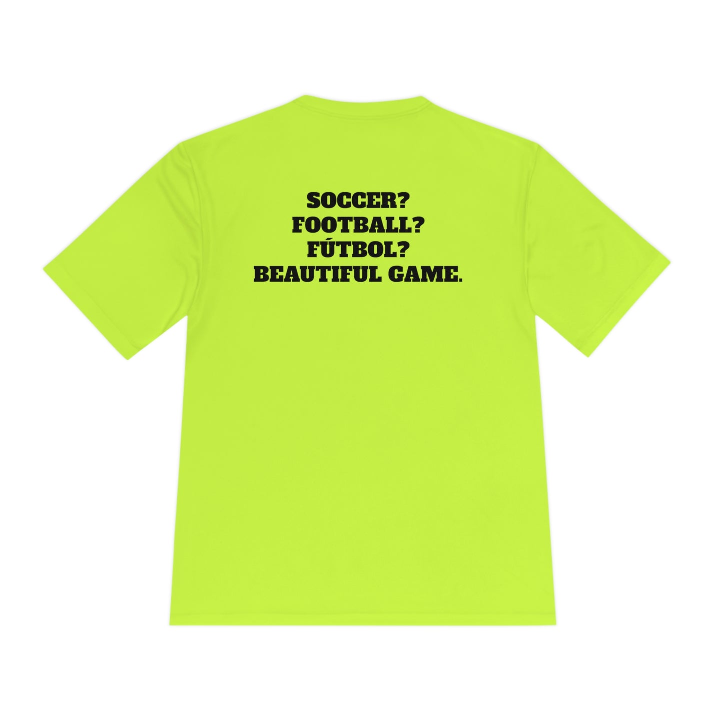 SOCCER? FOOTBALL? FÚTBOL? BEAUTIFUL GAME. Athletic T-Shirt (Unisex)