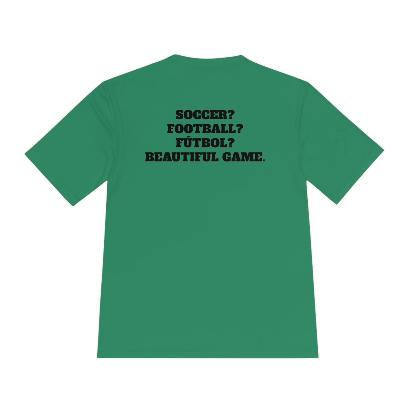 SOCCER? FOOTBALL? FÚTBOL? BEAUTIFUL GAME. Athletic T-Shirt (Unisex)
