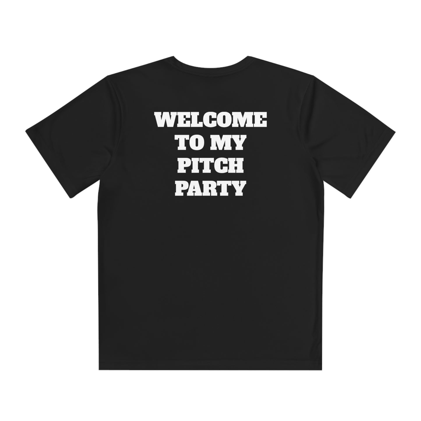 WELCOME TO MY PITCH PARTY Youth Athletic T-Shirt (Unisex)