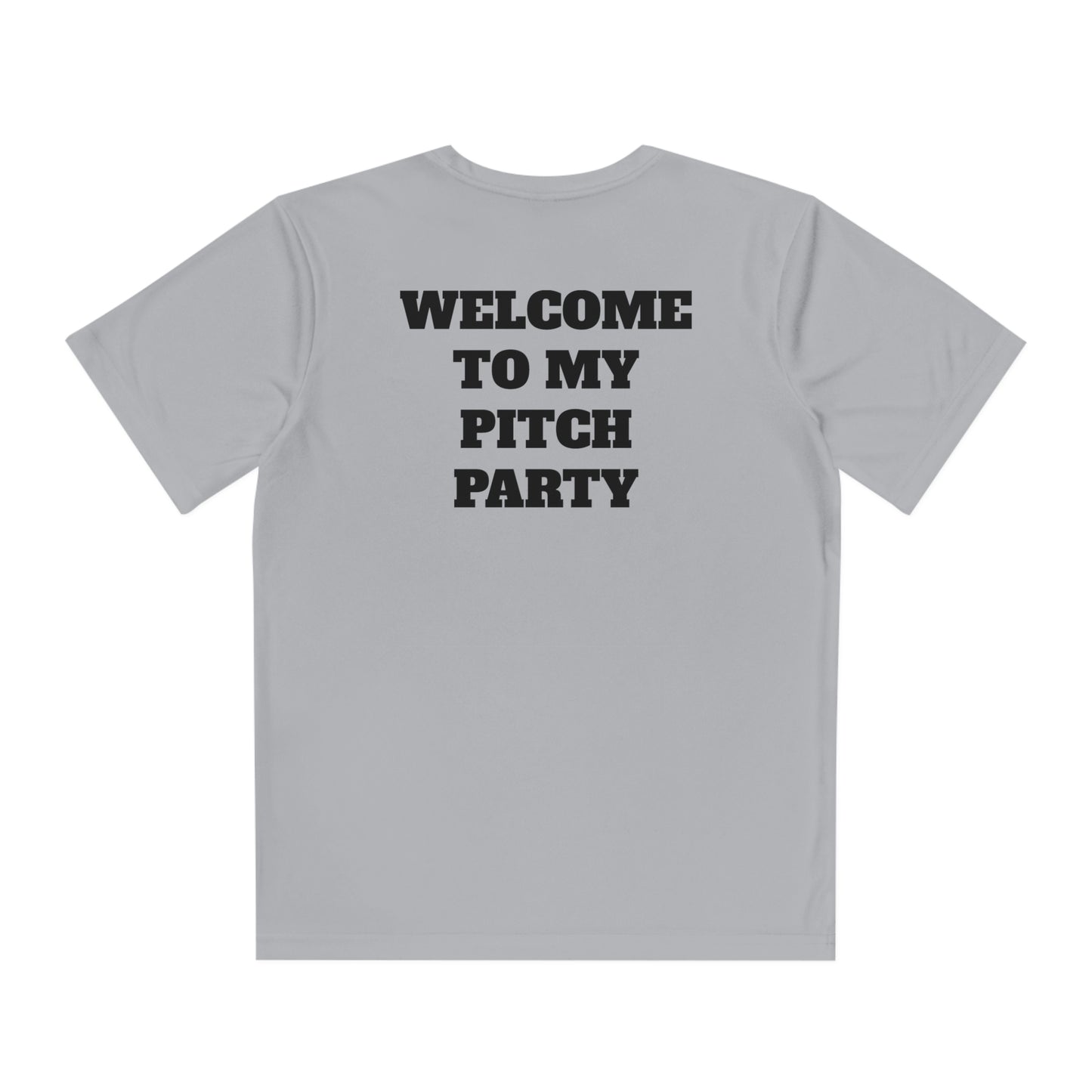 WELCOME TO MY PITCH PARTY Youth Athletic T-Shirt (Unisex)