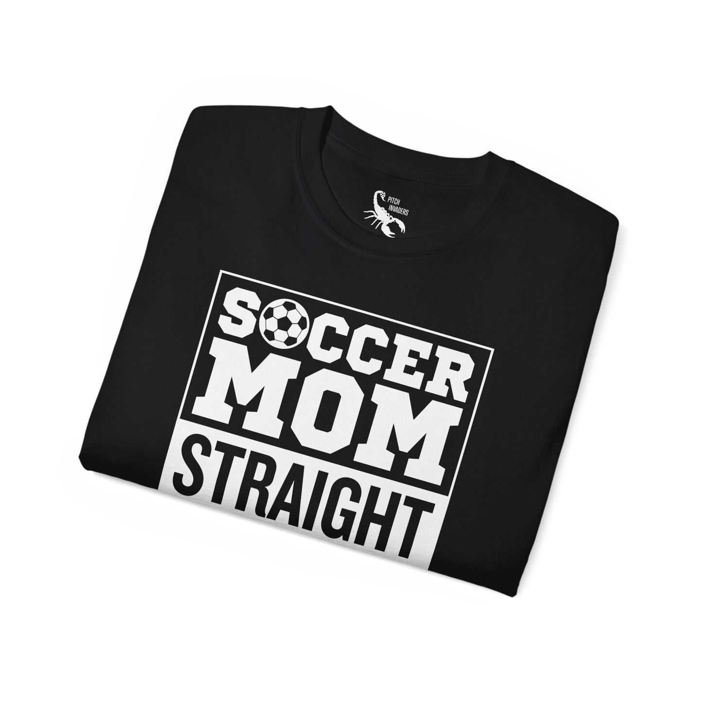 SOCCER MOM STRAIGHT OUTTA MONEY Casual T-Shirt (Unisex)