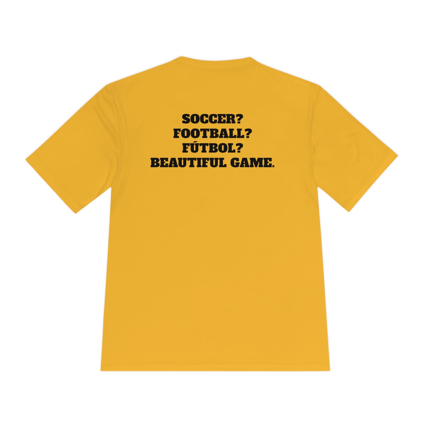 SOCCER? FOOTBALL? FÚTBOL? BEAUTIFUL GAME. Athletic T-Shirt (Unisex)