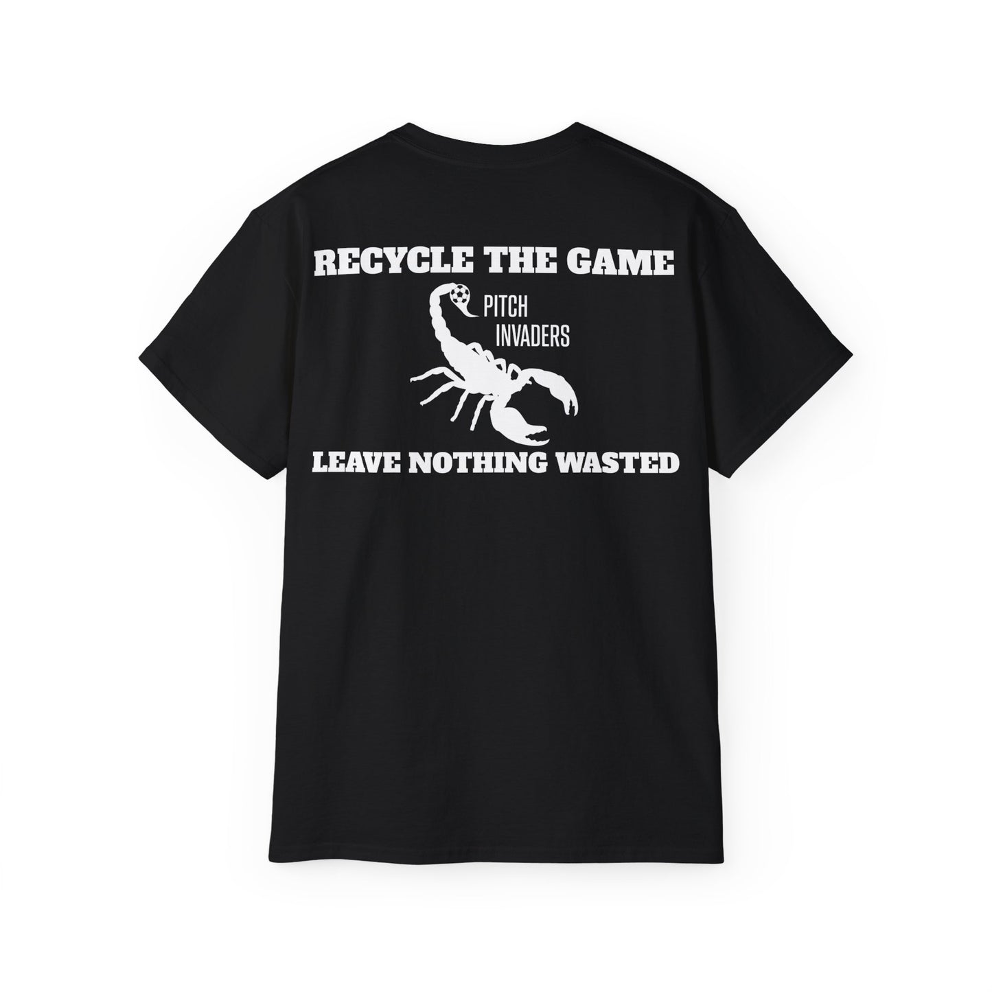 RECYCLE THE GAME LEAVE NOTHING WASTED Casual T-Shirt (Unisex)