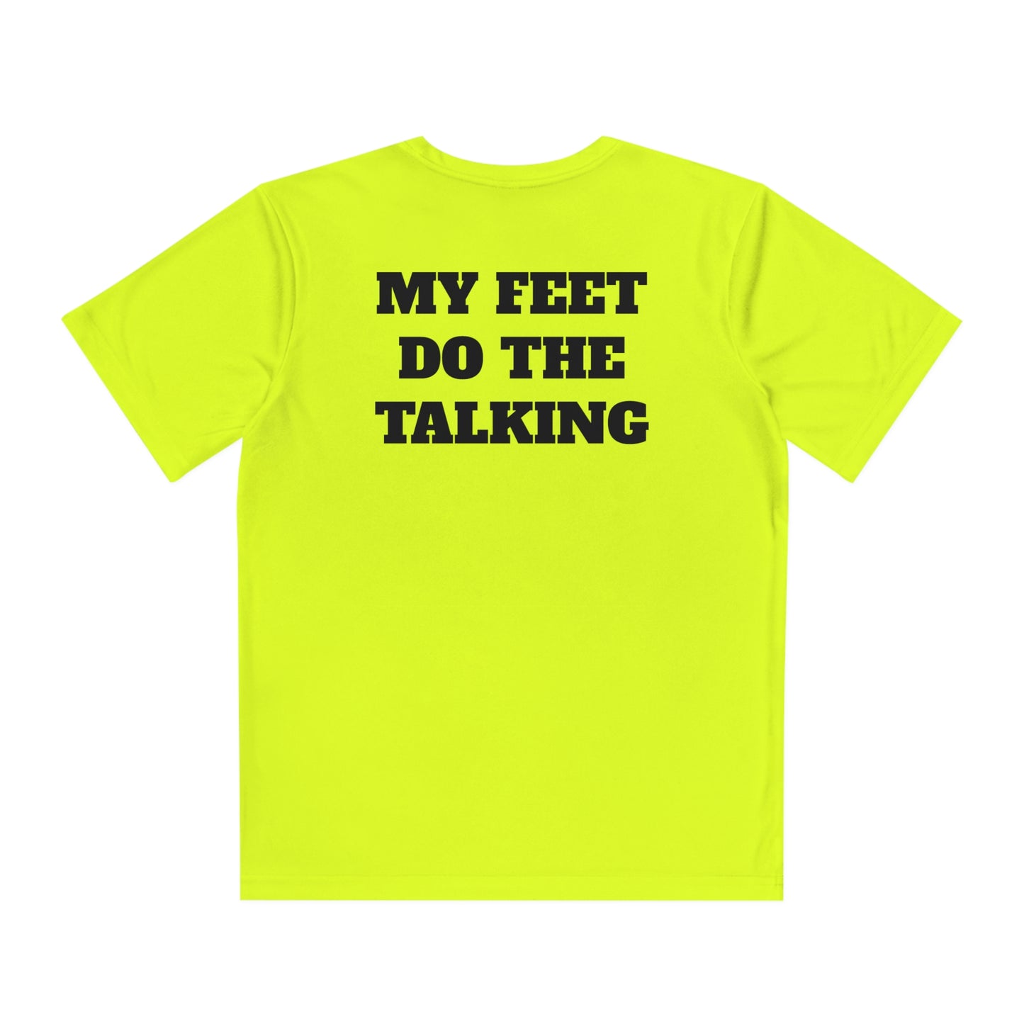 MY FEET DO THE TALKING Youth Athletic T-Shirt (Unisex)