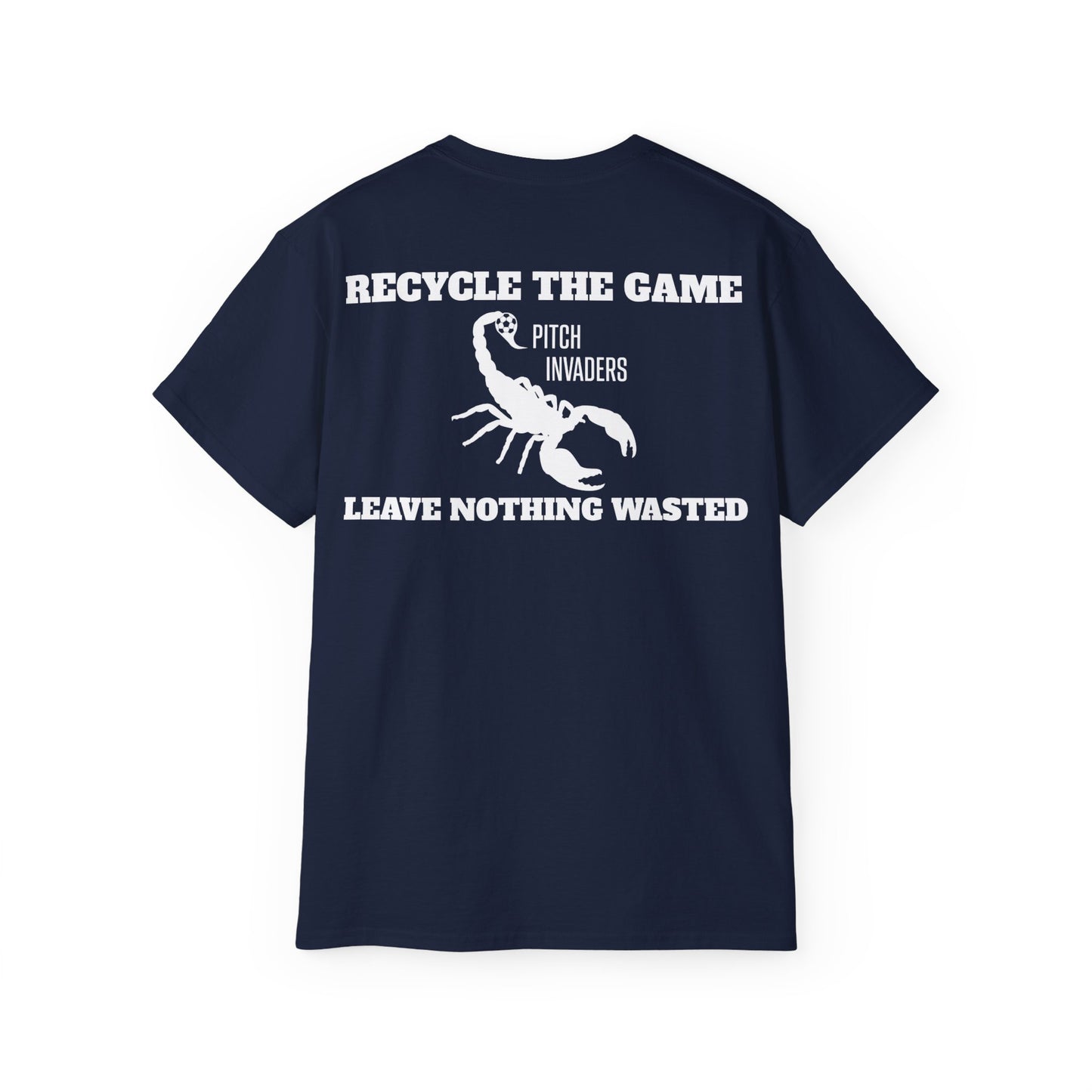 RECYCLE THE GAME LEAVE NOTHING WASTED Casual T-Shirt (Unisex)