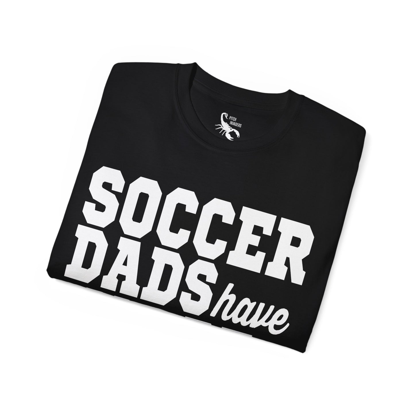 SOCCER DADS HAVE MORE BALLS Casual T-Shirt (Unisex)