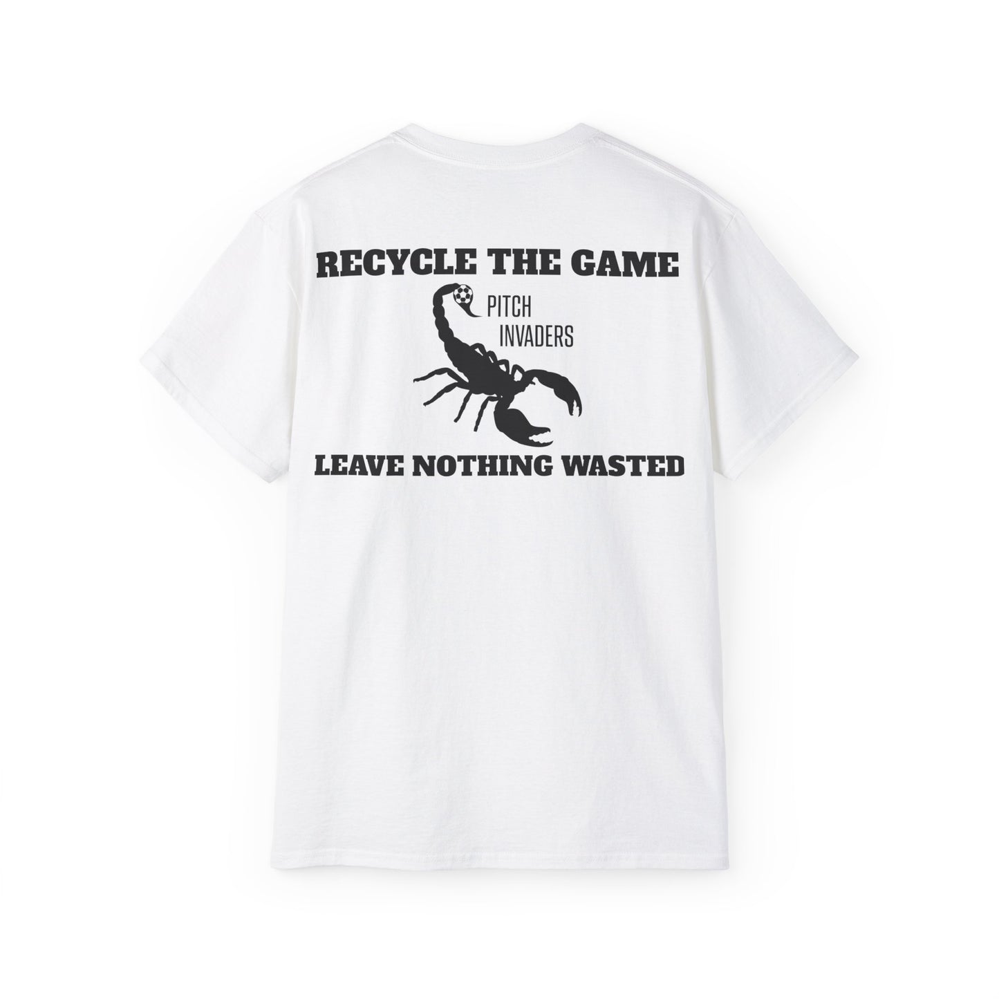 RECYCLE THE GAME LEAVE NOTHING WASTED Casual T-Shirt (Unisex)
