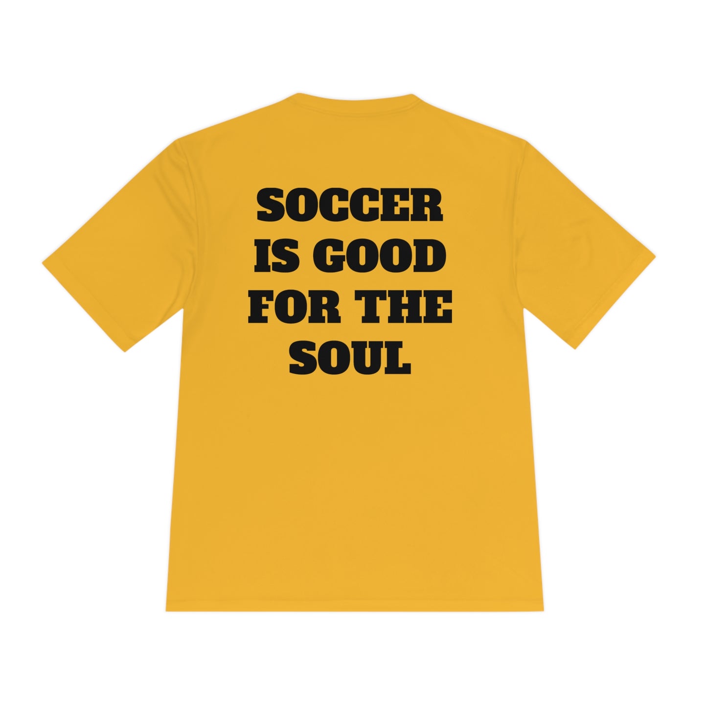 SOCCER IS GOOD FOR THE SOUL Athletic T-Shirt (Unisex)