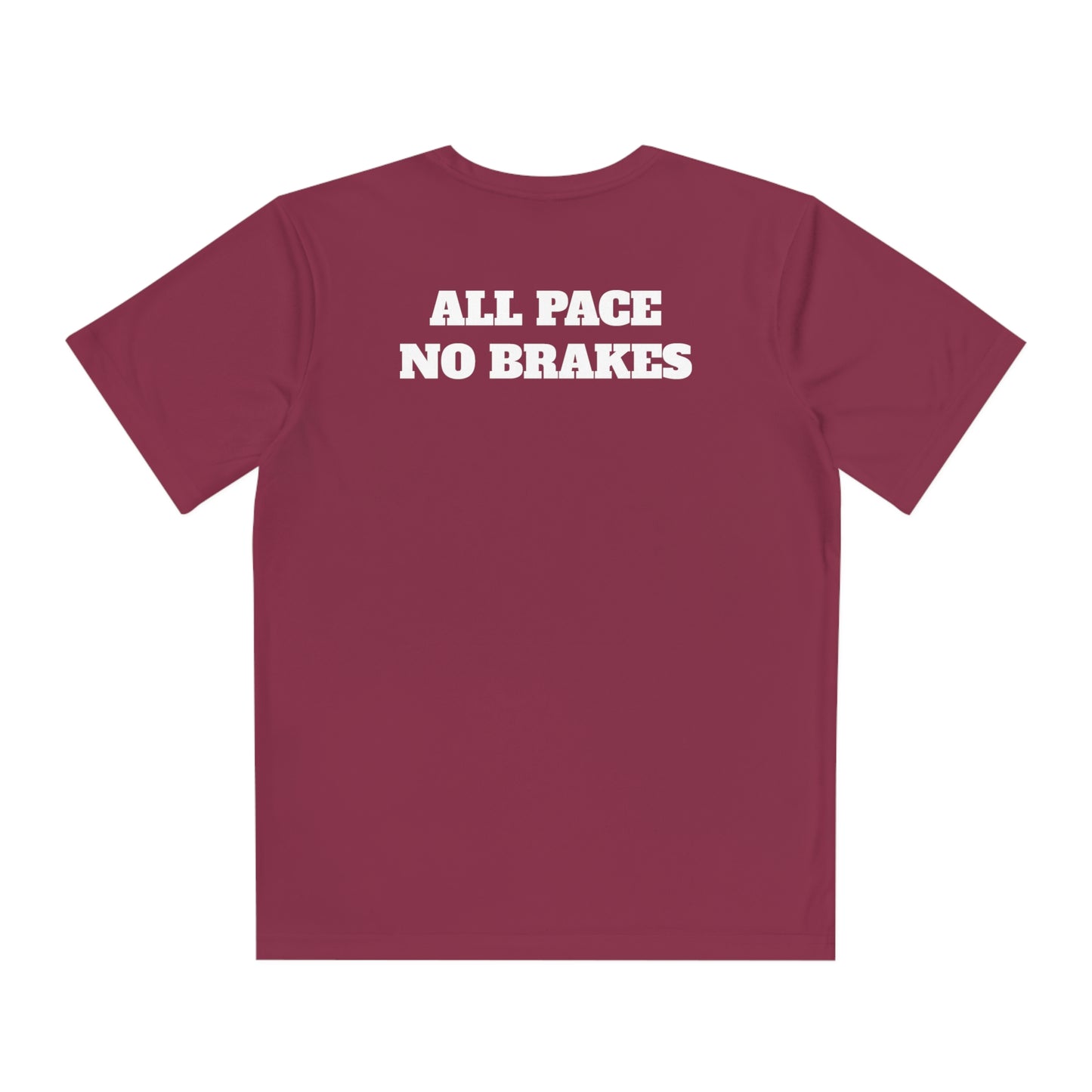 ALL PACE NO BRAKES Youth Athletic T-Shirt (Unisex)
