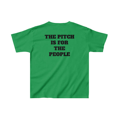 THE PITCH IS FOR THE PEOPLE Youth T-Shirt (Unisex)