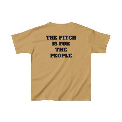 THE PITCH IS FOR THE PEOPLE Youth T-Shirt (Unisex)