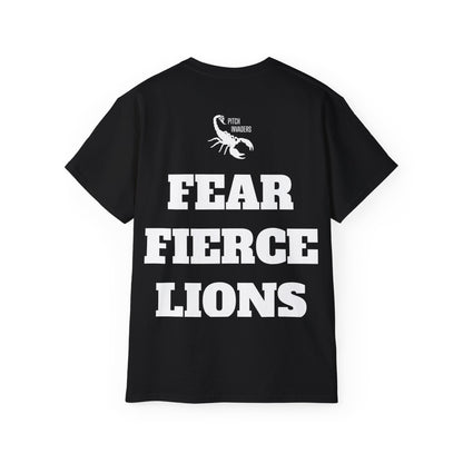FEAR FIERCE LIONS Casual T-Shirt (Unisex)