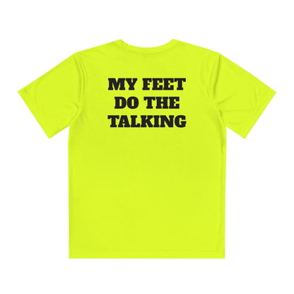 MY FEET DO THE TALKING Youth Athletic T-Shirt (Unisex)