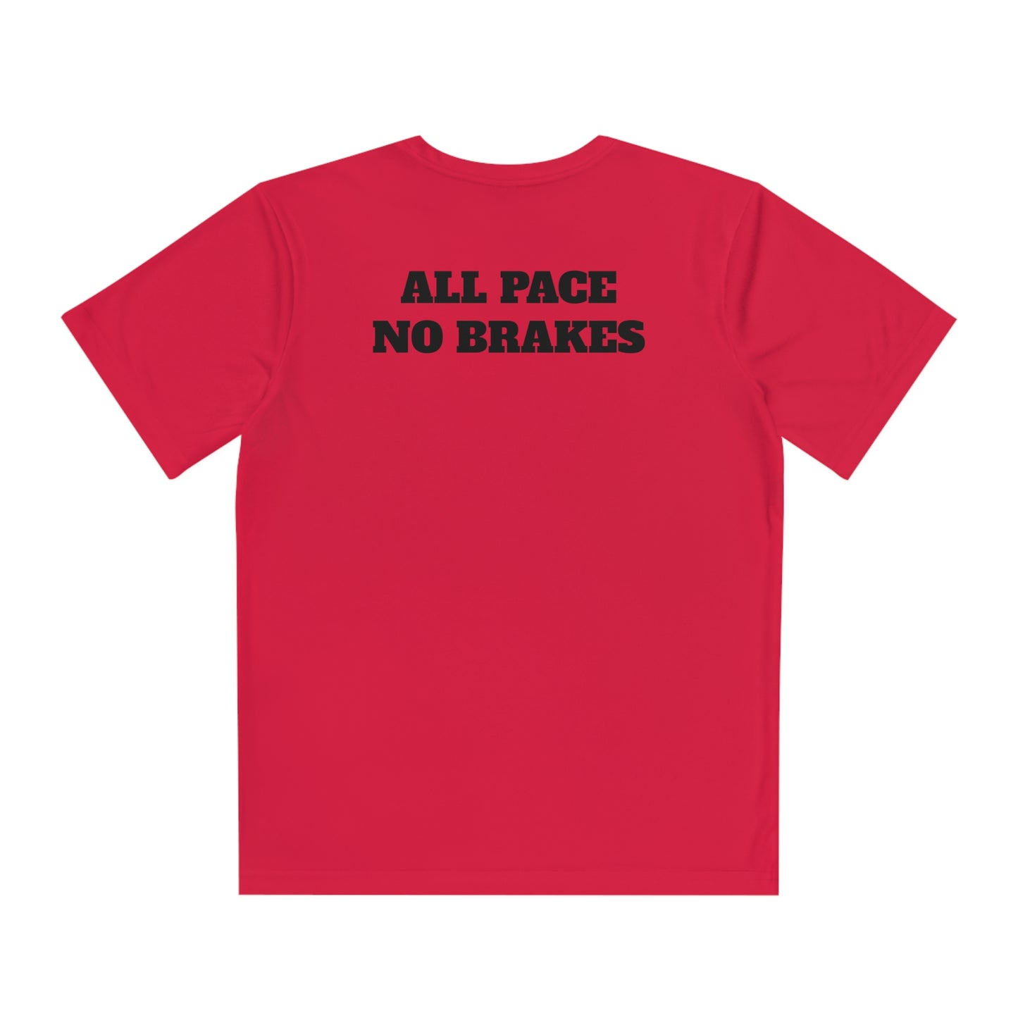 ALL PACE NO BRAKES Youth Athletic T-Shirt (Unisex)