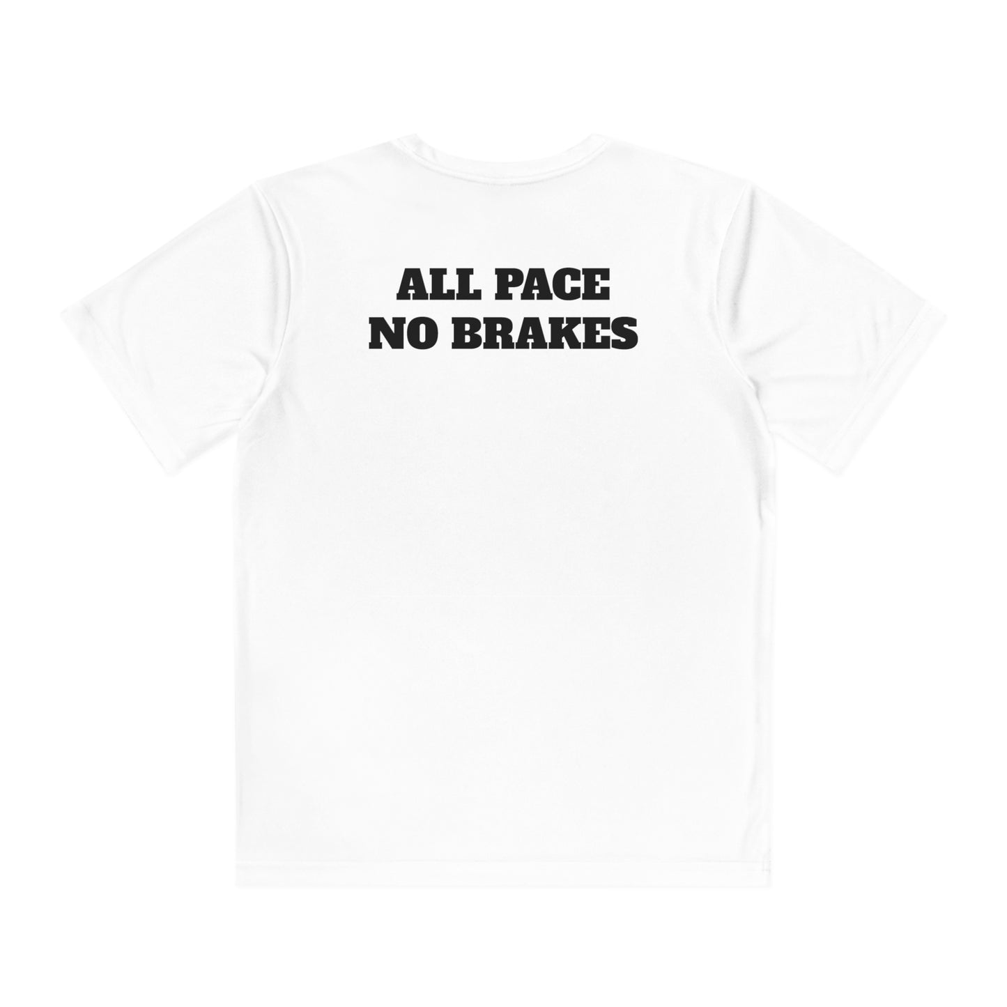ALL PACE NO BRAKES Youth Athletic T-Shirt (Unisex)