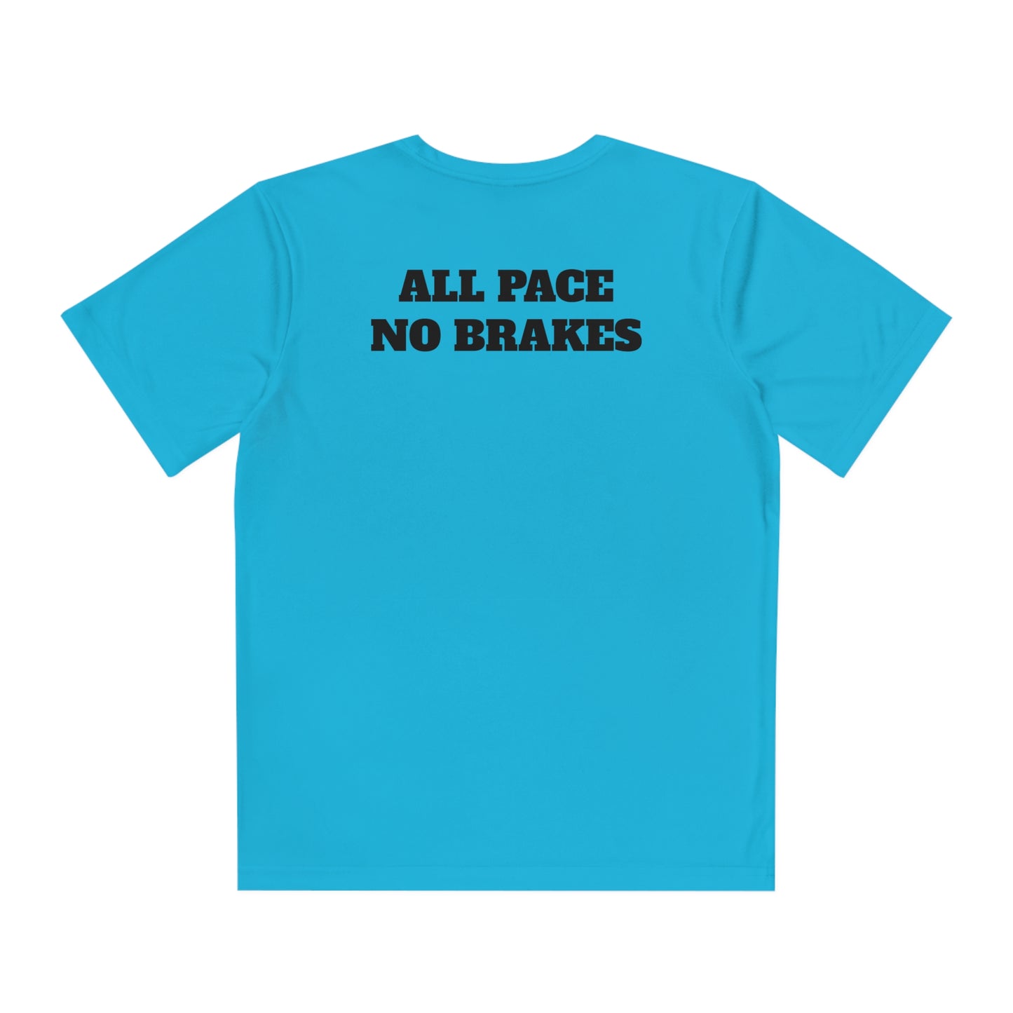 ALL PACE NO BRAKES Youth Athletic T-Shirt (Unisex)